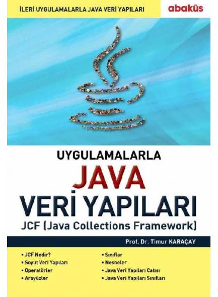 Uygulamalarla Java Veri Yapıları - Timur Karaçay