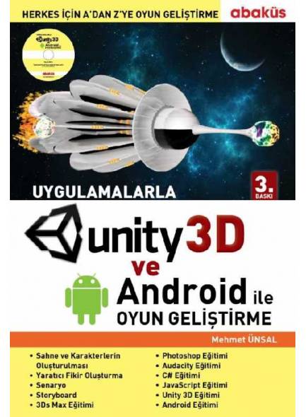 Uygulamalarla Unity 3D ve Android ile Oyun Geliştirme - Mehmet Ünsal